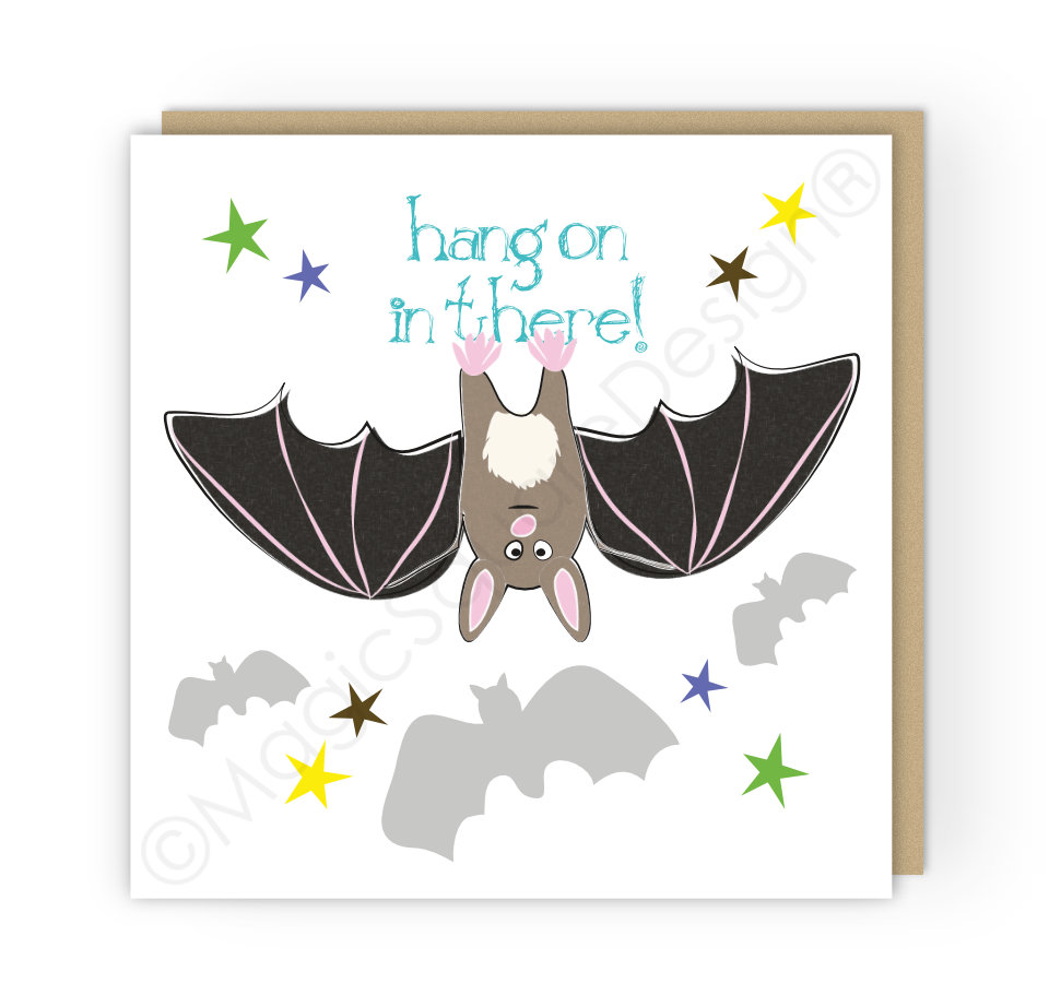 Bat Hang on in there Greetings Card